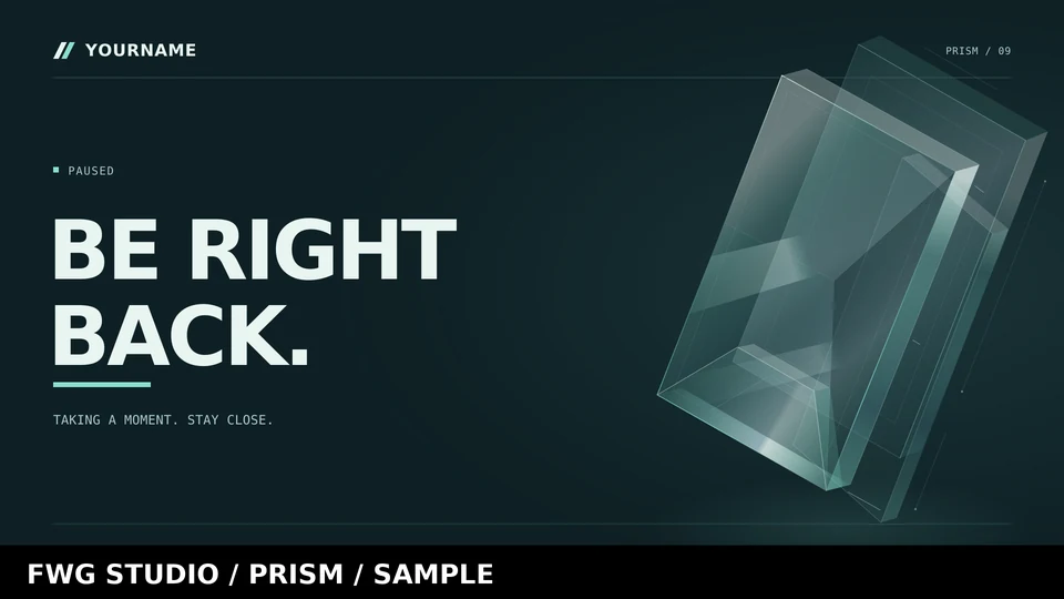 Prism be right back watermarked preview