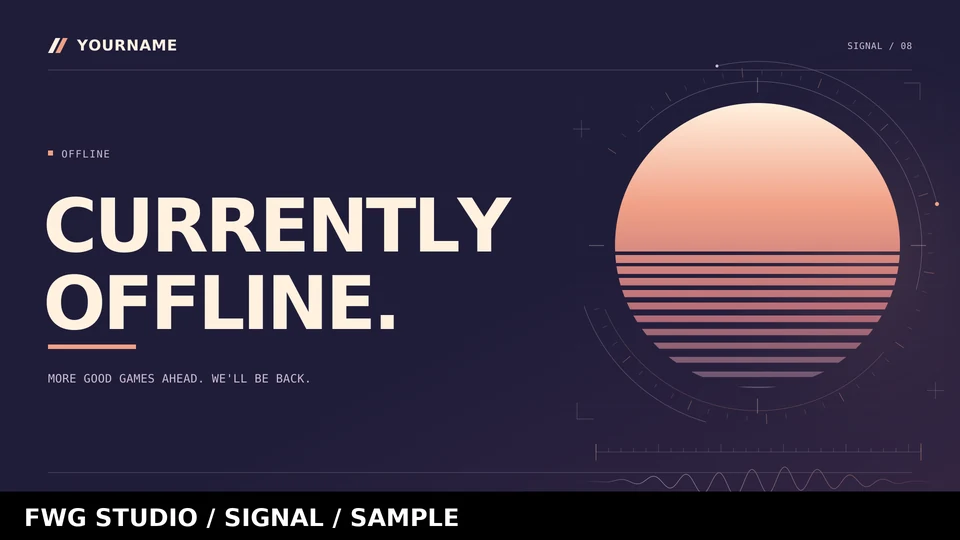Signal offline, watermarked preview